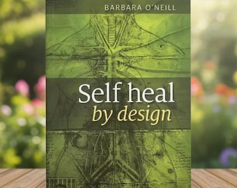 Self Heal By Design Book By Barbara O'Neill