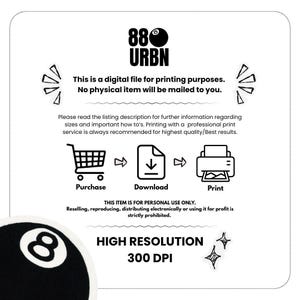 K&ouml;nnte beinhalten: Eine digitale Datei-Informationsgrafik mit dem 88 URBN-Logo, Text zur Erl&auml;uterung des Kauf-, Download- und Druckprozesses sowie einer schwarz-wei&szlig;en 8-Ball-Grafik. Der Text spezifiziert eine hohe Aufl&ouml;sung von 300 DPI und private Nutzung.