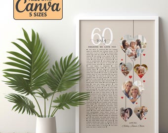 60 Reasons We Love You Poster With Pictures Template, Printable 60th Birthday Gift for Him or Her Editable, Personalized 60th Birthday Decor