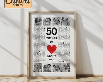50 Things We Love About You Poster With Pictures, Editable 50th Birthday Gift Photo Collage for Him or Her, Personalized 50th Birthday T3B8