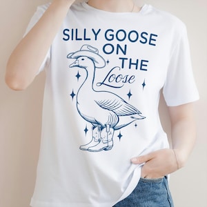Silly goose on the loose SVG PNG shirt, Cowboy goose SVG, Funny Goose, Adult humor png, Svg file for cricut, Sublimation, Svg Png Dxf Pdf