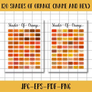 120 Color Names And Shades, Orange Color Hex Name PNG, Shades Of Orange, Colour Swatch hexadecimal numbers PDF, Digital Journal Template EPS