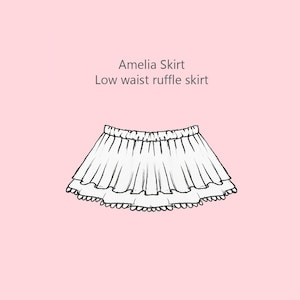 May include: A line drawing of a white low-waist ruffle skirt on a pink background. The text "Amelia Skirt" and "Low waist ruffle skirt" is above the skirt.
