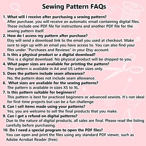 May include: A pink and white graphic with the text "Sewing Pattern FAQs" at the top. The text answers questions about digital sewing patterns, including file access, sizes, and refund policies. A spool of thread and scissors are in the background.