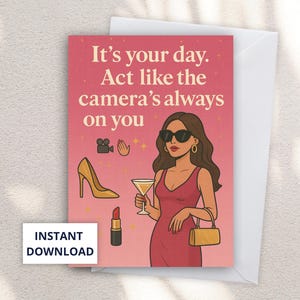 Funny Birthday Card for Bestie with Quotes 5x7 Greeting Card Printable Digital Download for Best Friend BFF or Friend Like a Sister Birthday