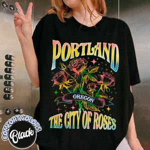 Portland Oregon Comfort Colors Shirt, the City of Roses Shirt, Oregon Pride, Hiking Gift, Portland Souvenir, Nature Lover Shirt, Travel Gift