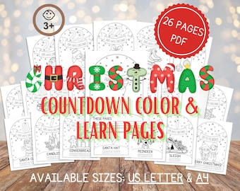 May include: A collection of 26 printable PDF colouring pages featuring Christmas countdown themes. Each page includes a number, holiday illustrations, and text. The set is labelled for ages 3+ and available in US Letter and A4 sizes for festive activities.