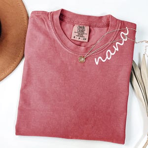 Comfort Colors® Nana Shirt, Nana T-Shirt, Nana Tee, Cute Nana Shirt, Gift for Nana, Grandma Gift, Grandmother Shirt, Grandma Mimi Gigi Tee