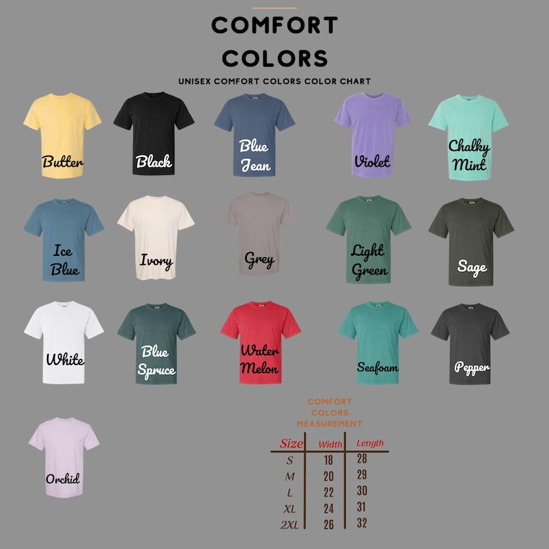 May include: A color chart displays various t-shirt colors, including Butter, Black, Blue Jean, Violet, and Chalky Mint. The chart also shows Ice Blue, Ivory, Grey, Light Green, Sage, White, Blue Spruce, Water Melon, Seafoam, Pepper, and Orchid. Measurements are provided.