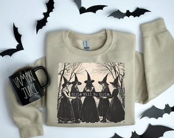 Vintage Girls Will Be Girls Witch Sweatshirt, Funny Witch Sweatshirt, Vintage Halloween Women Shirt, Witchy Vibes Sweatshirt