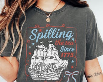 Comfort Colors 4th of July Shirt, USA Shirt, Fourth of July Shirt, American Flag Shirt, America Shirt, Spilling the Tea Shirt, United States