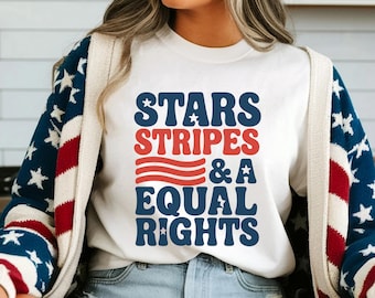 Camiseta con estrellas y rayas e igualdad de derechos, camiseta retro del 4 de julio, camiseta liberal estadounidense, regalo patriótico para mujeres, camiseta feminista estadounidense