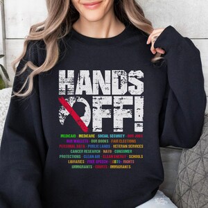 Hands Off Protest Sweatshirt, Political Hands Off Protest Sweatshirt and Hoodie, Hands Off Medicaid Medicare Social Security Sweatshirt