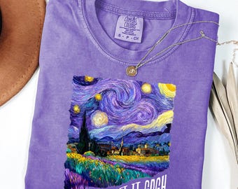 Comfort Colors  83/140 characters Highlight Tags Let It Gogh Starry Night Inspired T-Shirt, Van Gogh Parody Tee, Creative Lover Gift