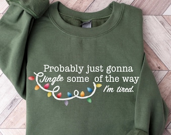Sweat-shirt de Noël, chemise drôle de vacances, chemise chanson de Jingle de Noël, chemise de Noël