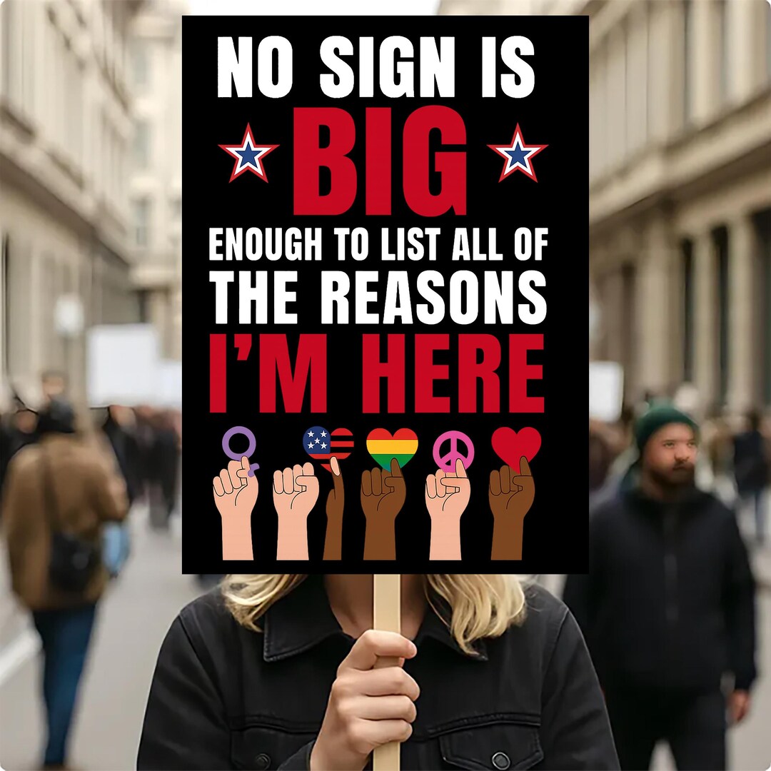 We Love Rights No Sign is Big Enough Protest Sign – Equality Diversity Love Peace ...