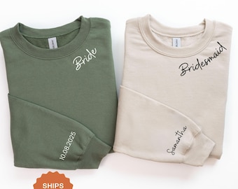 Custom Bridesmaid Sweatshirt, Date On Sleeve, Bride On Neckline, Personalized Bachelorette Party Hoodie, Bridesmaid Gift Maid of Honor Gifts