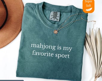 Comfort Colors® Mahjong is My Favorite Sport Shirt, Funny Mahjong Tee, Mahjong T-Shirt, Mahjong Gifts, Mahjong Player Shirt, Game Shirt