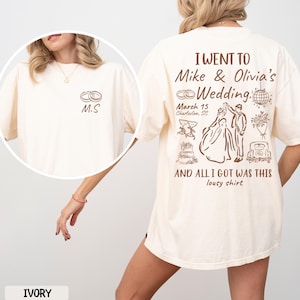Comfort Colors® Custom Wedding Shirt, Personalized All I Got Was This Shirt, Newly Wed Gift, Wine Bachelorette Shirt, Bridal Party Shirt