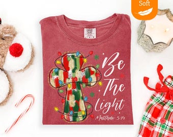 Comfort Colors® Be The Light Shirt, Christian Shirt, Bible Verse Shirt, Religious Tee, Christian Gift, Motivational Shirt, Faith Based Shirt