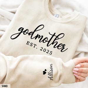 Custom Godmother Est Sweatshirt, Personalized Gift for Godmother Proposal, Baptism Day Gift, Godmother Hoodie, Godmother to Be Crewneck