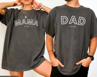Custom Comfort Colors® Mama and Dad Shirts, New Dad Shirt, Gift for New Mom, Pregnancy Announcement Shirt, Gift For Mom and Dad, Mothers Day