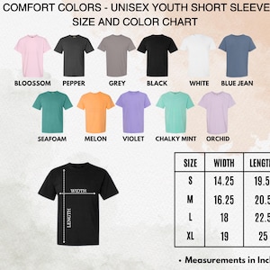 May include: A color chart for unisex youth short sleeve t-shirts. Colors include Blossom, Pepper, Grey, Black, White, Blue Jean, Seafoam, Melon, Violet, Chalky Mint, and Orchid. Size chart shows width and length measurements in inches.