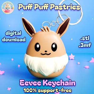 May include: A brown Eevee keychain with black eyes, a white fluffy collar, and large ears. The keychain has a silver ring and chain. Text on the image reads "Puff Puff Pastries", "digital download", ".stl .3mf", "Eevee Keychain", and "100% support-free".