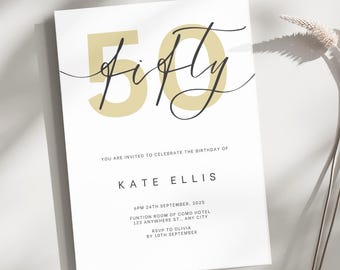 May include: A white invitation card with gold lettering for a 50th birthday party. The invitation reads "Fifty" in a script font with the number 50 in a bold font. The invitation includes the name "Kate Ellis" and details for the party, including the date, time, location, and RSVP information.