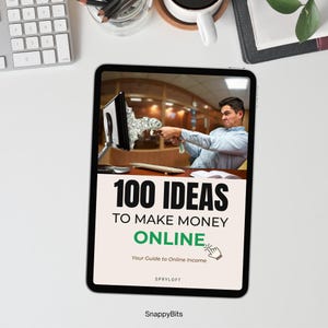 Puede incluir: Una tableta muestra la portada de un libro titulado "100 IDEAS TO MAKE MONEY ONLINE". La imagen muestra a un hombre agarrando dinero que sale de una pantalla de ordenador. El texto "Your Guide to Online Income" también es visible.