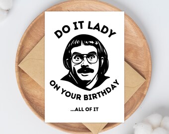 Zabawna kartka urodzinowa „Do It Lady”: prezent w formie mema (do pobrania w wersji cyfrowej)
