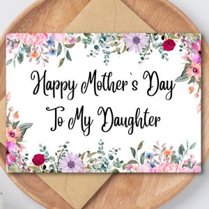 Cartão de Dia das Mães para Imprimir, Feliz Dia das Mães para minha filha, Presente para mãe, Floral, Presente para filha, Flores, Download digital