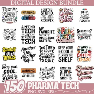 Op de afbeelding: Een digitale designbundel met 150 Pharma Tech PNG-, SVG- en EPS-bestanden. De ontwerpen bevatten humoristische citaten en zinnen over farmacie en technologie, in verschillende lettertypen en stijlen. Het kleurenpalet is voornamelijk zwart en wit met accenten.