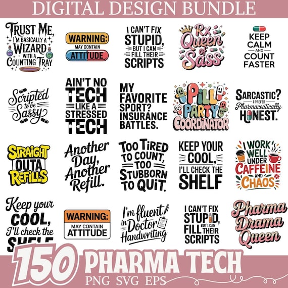 Funny Pharmacy Tech SVG Bundle | 150 Pharmacist Quotes PNG SVG Eps | Sarcastic Pharmacy Technician Sayings | Pharmacy Humor Designs