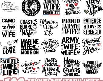 Proud Military Wife SVG Bundle | Army Navy Air Force Marine Spouse Quotes | Patriotic Wife Life Designs for Cricut and Silhouette Crafts