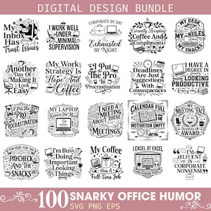 May include: A digital design bundle featuring 100 black and white office-themed graphics with humorous quotes about work, laptops, coffee, and meetings. The collection includes various typography styles and icons like computers, mugs, and office supplies.