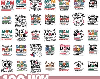 Mom SVG Mega Bundle | Funny Mom In Progress Quotes | Mother’s Day Digital Designs | PNG SVG Eps Cricut Silhouette Files