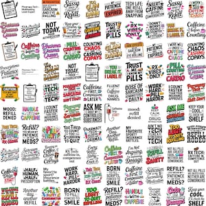 May include: A collection of stickers with pharmacy-related phrases and words. Includes phrases like "Caffeine before Counting," "Too Glam to Give a Damn," and "Ask Me About Controlled Substances." The stickers are in various fonts and colors.
