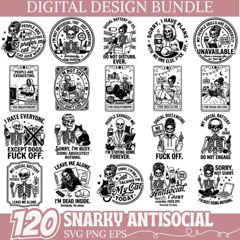 Snarky Antisocial SVG Bundle Skeleton Cat Goth Quotes Funny Sarcastic ...