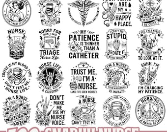 Snarky Nurse SVG Bundle Funny Nurse Quotes Medical Humor Designs for Shirts Mugs Stickers Cricut Silhouette PNG EPS Digital Download