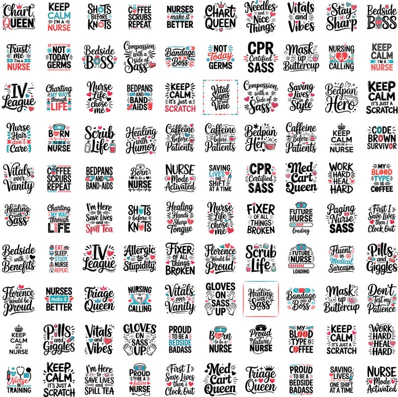 May include: A collection of nursing-themed stickers and decals with various phrases and quotes. Designs include text like "Nurse Life," "Bedside Boss," and "Keep Calm." The stickers are in black, white, and red.