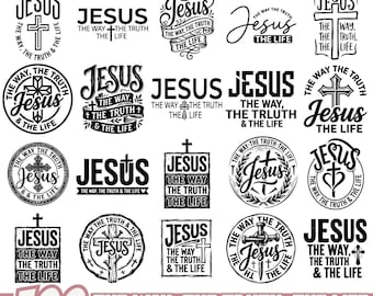 Jesús, el camino, la verdad, la vida, paquete SVG, cita cristiana, SVG, PNG, Eps, diseños de tipografía religiosa para camisetas, tazas, letreros, manualidades de fe.