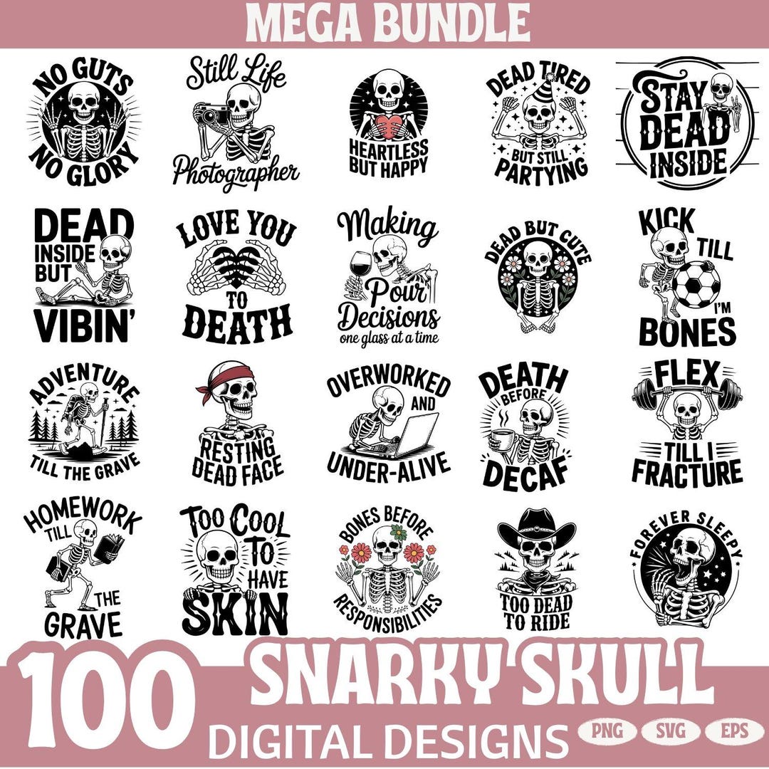 Snarky Skull SVG Bundle Funny Skeleton Quotes Digital Designs PNG SVG ...