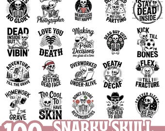 Snarky Skull SVG Bundle Funny Skeleton Quotes Digital Designs PNG SVG ePS Cricut Silhouette Cutting Files for T Shirts Mugs