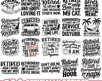 Officially Retired SVG Bundle, Funny Retirement Quotes Clipart, Retired Life Sayings, Humor Typography Designs PNG EPS