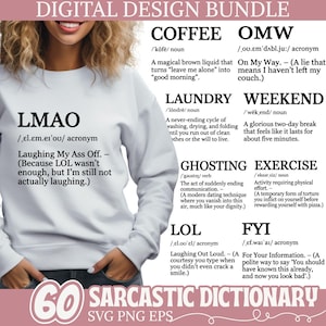 Puede incluir: Una sudadera blanca con el texto "LMAO" y definiciones de términos sarcásticos como "Coffee", "Laundry" y "Weekend". La imagen es un paquete de diseño digital con las palabras "60 Sarcastic Dictionary" en la parte inferior.