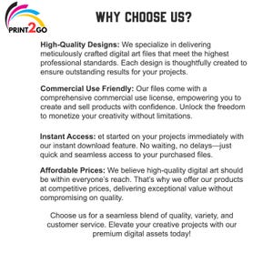 May include: Text graphic with the title "WHY CHOOSE US?" and a list of reasons to choose PRINT2GO, including high-quality designs, commercial use friendly licenses, instant access, and affordable prices.