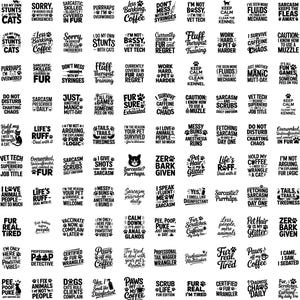 May include: A collection of humorous cat and dog-themed stickers with phrases like "I do my own stunts with cats" and "Sarcastic Purrhaps." The stickers feature bold, black text on a white background.