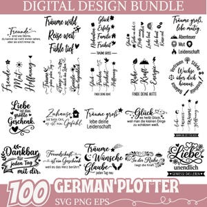Könnte beinhalten: Ein digitales Design-Bundle mit 100 deutschen Plotter-Designs in SVG-, PNG- und EPS-Formaten. Die Designs umfassen inspirierende Zitate und Phrasen in verschiedenen Schriftarten und Stilen mit dekorativen Elementen.
