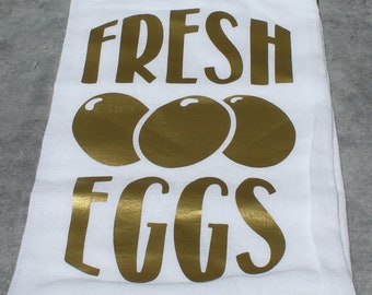 Fresh Eggs Flour Sack Kitchen Towel